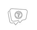Target with Question mark line icon. Vector