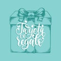 Tarjeta De Regalo, vector hand lettering. Translation from Spanish to English of phrase Gift Card. Vector calligraphiy. Royalty Free Stock Photo