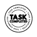 Task Completed text stamp, concept background Royalty Free Stock Photo