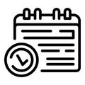 Task schedule approved calendar icon, outline style