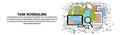 Task Scheduling Web Banner With Copy Space Business Planning Time Management Concept