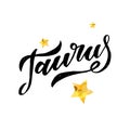 Taurus lettering Calligraphy Brush Text horoscope Zodiac sign Royalty Free Stock Photo