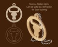 Taurus. Zodiac signs. Can be used as a template for laser cutting