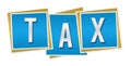 Tax Blue Blocks Royalty Free Stock Photo