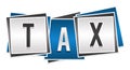 Tax Blue Grey Blocks Royalty Free Stock Photo