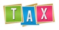 Tax Colorful Blocks Royalty Free Stock Photo