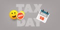 Tax Day Reminder Concept - Calendar Design with Smiling, Waving Emoji - USA Tax Deadline, Due Date for IRS Federal Income Tax