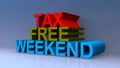 Tax free weekend on blue Royalty Free Stock Photo