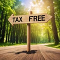 Tax free wooden placard sign with arrow