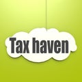 Tax haven word on white cloud Royalty Free Stock Photo