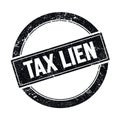 TAX LIEN text on black grungy round stamp