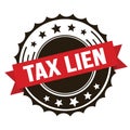 TAX LIEN text on red brown ribbon stamp