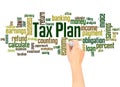 Tax Plan word cloud hand writing concept Royalty Free Stock Photo