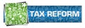 Tax Reform Green Left Symbols Blue Text
