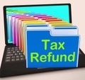 Tax Refund Folders Laptop Show Refunding Taxes Paid