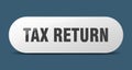tax return button. tax return sign. key. push button. Royalty Free Stock Photo