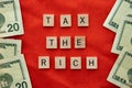 Tax the rich concept based on american politics