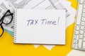 Tax time - Notification of the need to file tax returns, tax form at accauntant workplace