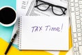 Tax time - Notification of the need to file tax returns, tax form at accauntant workplace