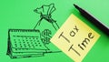 Tax time is shown on the photo using the text Royalty Free Stock Photo