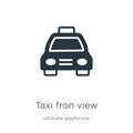 Taxi fron view icon vector. Trendy flat taxi fron view icon from ultimate glyphicons collection isolated on white background.