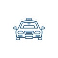 Taxi line icon concept. Taxi flat vector symbol, sign, outline illustration.