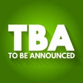 TBA - To Be Announced acronym, business concept background