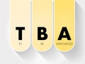 TBA - To Be Announced acronym, business concept background