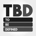 TBD - To Be Defined acronym concept Royalty Free Stock Photo