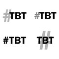 TBT hashtag for social media. Thursday throwback sign. Hashtag for photos or videos. Vector illustration. EPS 10.