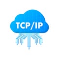 TCP IP - Transmission Control Protocol. Internet Protocol. Vector stock illustration.