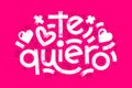 Te quiero words bold lettering surrounded with hand-drawn elements and heart shapes. Vector bright modern lettering with