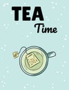 Tea time. Cup of green tea. Hand drawn cartoon style cute postcard