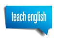 Teach english blue 3d speech bubble