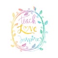 Teach love inspire