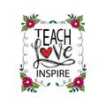 Teach love inspire Royalty Free Stock Photo
