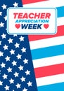 Teacher Appreciation Week in United States. Celebrated in May. In honour of teachers. School and education. Vector