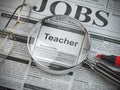 Teacher vacancy in the ad of job search newspaper with loupe