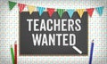 Teachers Wanted headline on black board in school and education illustration Royalty Free Stock Photo