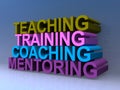 Teaching training coaching mentoring