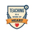 Teaching is a work of heart Royalty Free Stock Photo