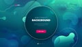 Teal Liquid color background design for Landing page site with circle. Fluid gradient shapes composition. Futuristic