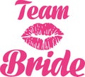 Team bride with kiss