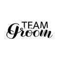 Team Groom lettering. Vector illustration for banner, postcard or poster