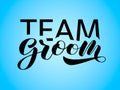 Team groom lettering. Word for banner, clothes. Vector illustration