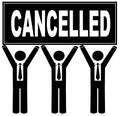 Team holding cancelled sign