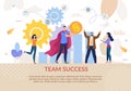 Team Success Motivation Lettering on Flat Poster