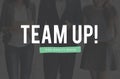Team Up Unity Connection Cooperation Partnership Collaboration C