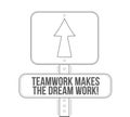 Teamwork makes the dream work line street sign