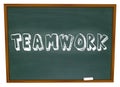 Teamwork Written on Chalkboard